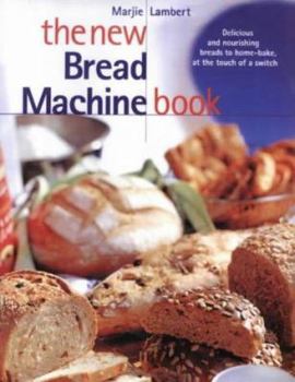 Hardcover The New Bread Machine Book