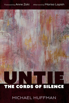 Hardcover Untie the Cords of Silence Book