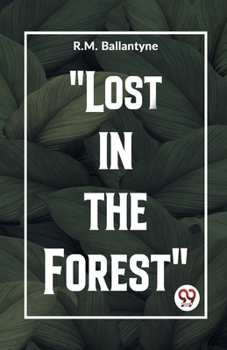 Paperback "Lost In The Forest" Book