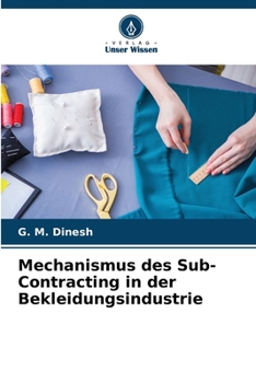 Paperback Mechanismus des Sub-Contracting in der Bekleidungsindustrie [German] Book