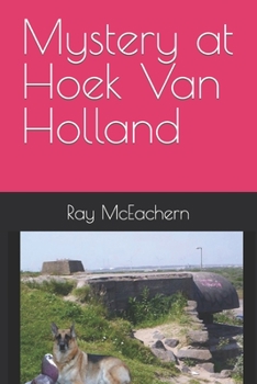 Paperback Mystery at Hoek Van Holland Book