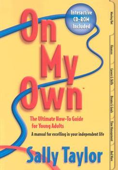 Paperback On My Own: The Ultimate How-To Guide for Young Adults [With CD-ROM] Book