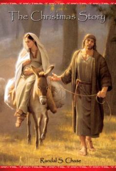 Paperback The Christmas Story: Mary, Joseph, and the Baby Jesus from a Personal Perspective Book