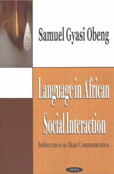 Paperback Language in African Social Interaction Book