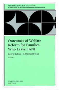 Paperback Outcomes of Welfare Reform for Families Who Leave Tanf: New Directions for Evaluation, Number 91 Book