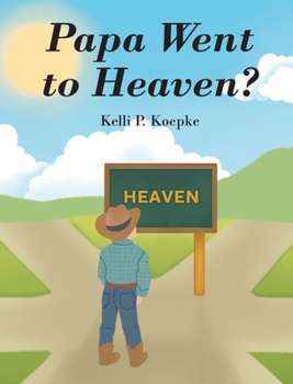 Hardcover Papa Went to Heaven? Book