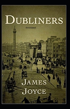 Paperback Dubliners Annotated Book