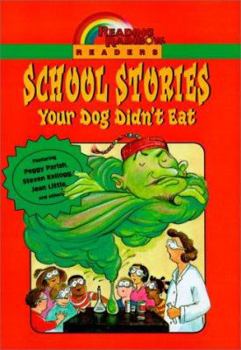 Paperback Reading Rainbow Readers: School Stories Your Dog Didn't Eat Book