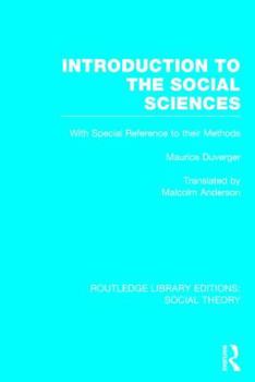 Hardcover Introduction to the Social Sciences (RLE Social Theory) Book