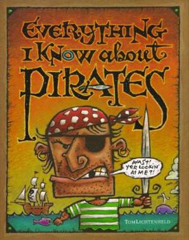 Hardcover Everything I Know about Pirates Book