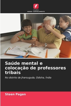 Paperback Saúde mental e colocação de professores tribais [Portuguese] Book