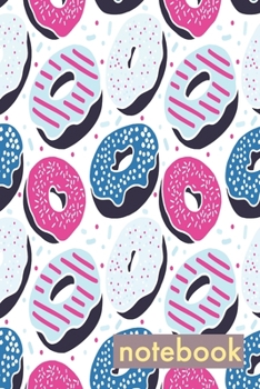 Paperback Notebook: Donut Notebook For Girls and Kids with Pink and Blue Icing and Sprinkles Book