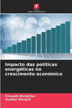 Paperback Impacto das políticas energéticas no crescimento económico [Portuguese] Book