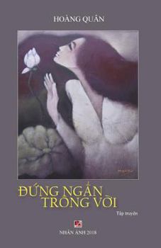 Paperback Dung Ngan Trong Voi [Vietnamese] Book