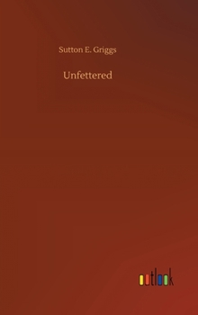 Hardcover Unfettered Book