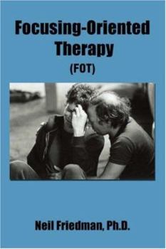 Paperback Focusing-Oriented Therapy: (Fot) Book