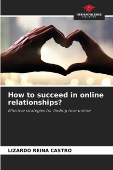 Paperback How to succeed in online relationships? Book