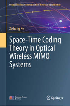 Hardcover Space-Time Coding Theory in Optical Wireless Mimo Systems Book
