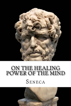 Paperback On the Healing Power of the Mind: Stoic Principles for Self-Improvement Book