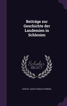 Hardcover Beitrage Zur Geschichte Der Laudemien in Schlesien Book