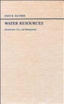 Hardcover Water Resources: Distribution, Use and Management Book