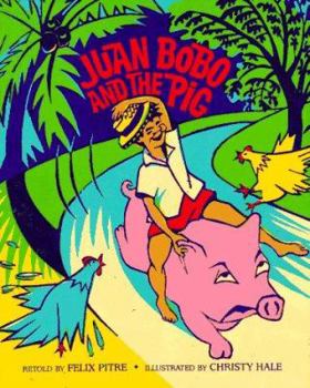 Hardcover Juan Bobo and the Pig: 9 Book