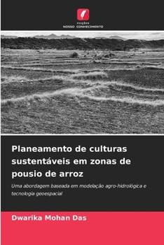 Paperback Planeamento de culturas sustentáveis em zonas de pousio de arroz [Portuguese] Book