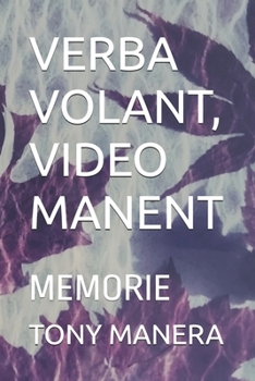 Paperback Verba Volant, Video Manent: Memorie [Italian] Book
