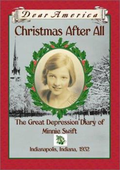 Hardcover Dear America: Christmas After All: The Great Depression Diary of Minnie Swift Book