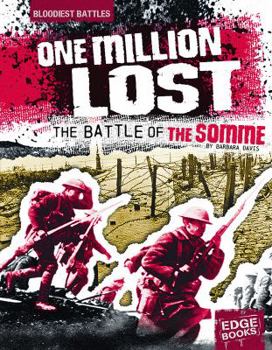 Library Binding One Million Lost: The Battle of the Somme Book