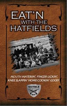 Paperback Eat'n With The Hatfield's Book