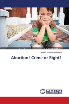 Paperback Abortion! Crime or Right? Book