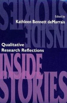 Paperback Inside Stories: Qualitative Research Reflections Book