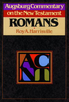 Romans (Augsburg Commentary on the New Testament) - Book  of the Augsburg Commentary on the New Testament