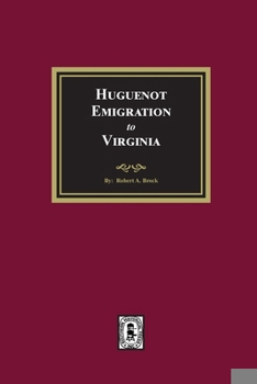 Paperback Huguenot Emigration to Virginia Book