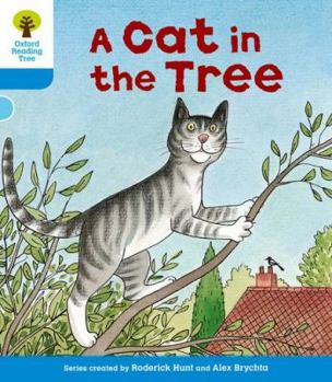 Paperback Oxford Reading Tree: Level 3: Stories: A Cat in the Tree Book