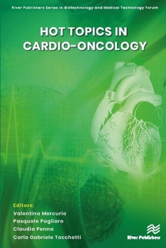 Hardcover Hot topics in Cardio-Oncology Book