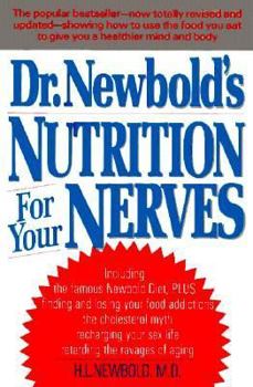 Paperback Dr. Newbold's Nutrition for Your Nerves Book