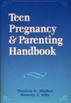 Paperback Teen Pregnancy and Parenting Handbook Book