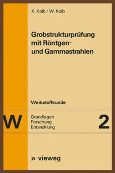 Paperback Grobstrukturprüfung Mit Röntgen- Und Gammastrahlen [German] Book