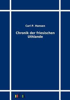 Paperback Chronik der friesischen Uthlande [German] Book