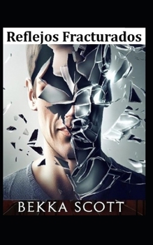 Paperback Reflejos Fracturados [Spanish] Book