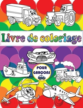 Paperback Livre de coloriage pour garçons [French] Book
