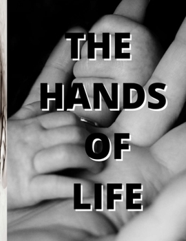 Paperback The Hands of Life Book