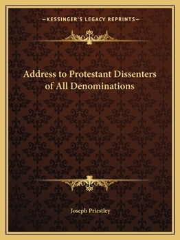 Paperback Address to Protestant Dissenters of All Denominations Book