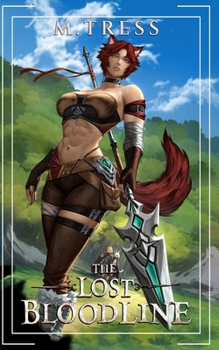 Paperback The Lost Bloodline: An Isekai Harem Story Book