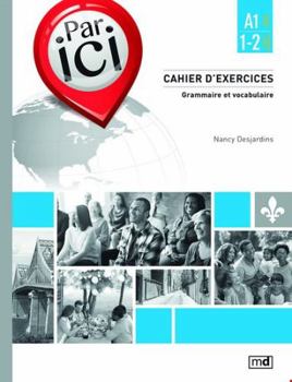 Paperback PAR ICI. CAHIER D'EXERCIES A1 / 1-2 [French] Book