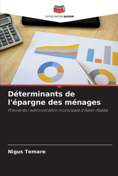 Paperback Déterminants de l'épargne des ménages [French] Book