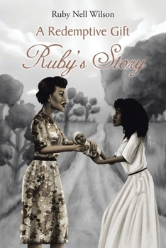 Paperback A Redemptive Gift: Ruby's Story Book