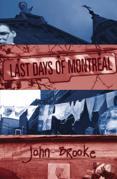 Paperback Last Days of Montreal Book